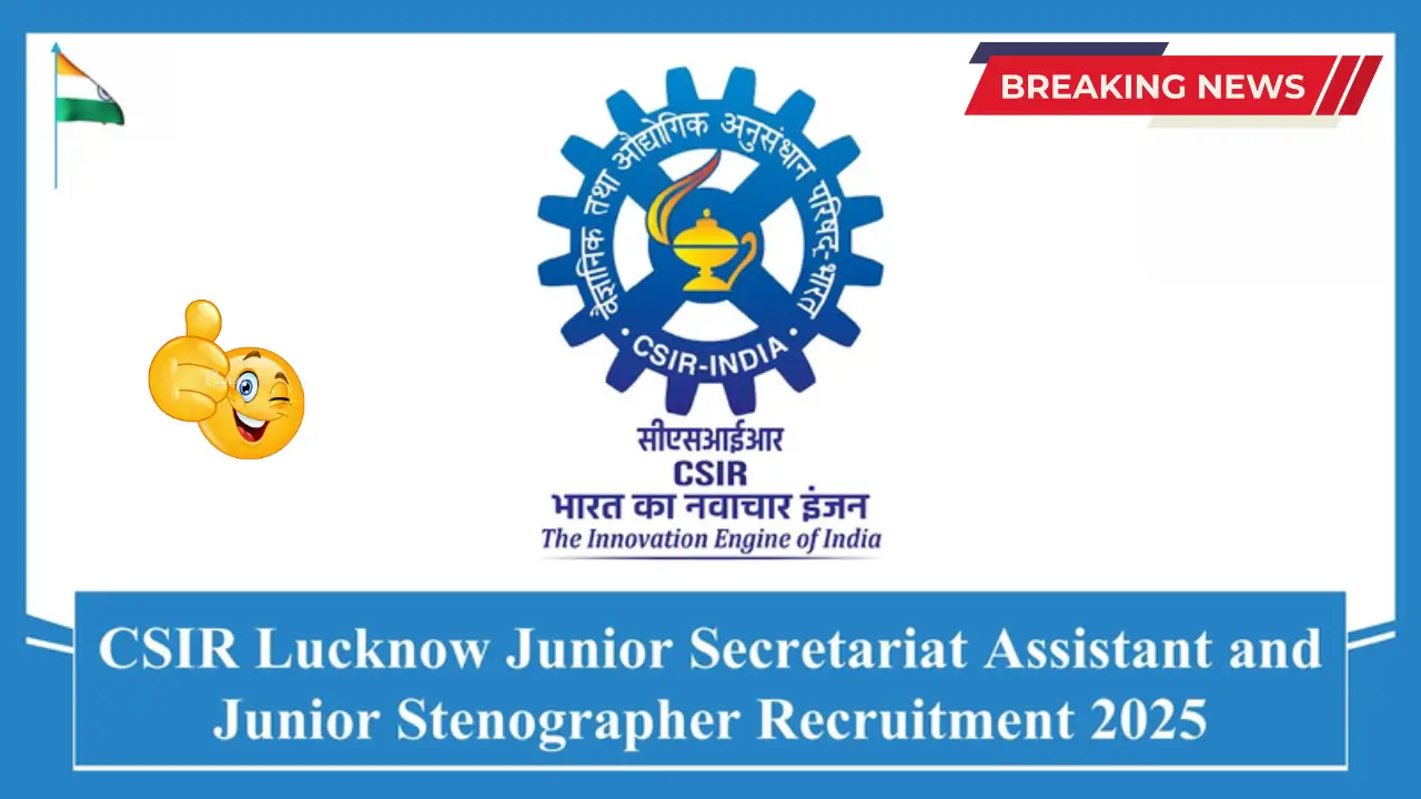 CSIR-CECRI Recruitment 2025: Apply Online for Junior Stenographer & Junior Secretariat Assistant Posts